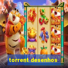 torrent desenhos